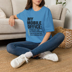 T-Shirt — "My Mobile Office:" Funny Remote Work Travel Tee