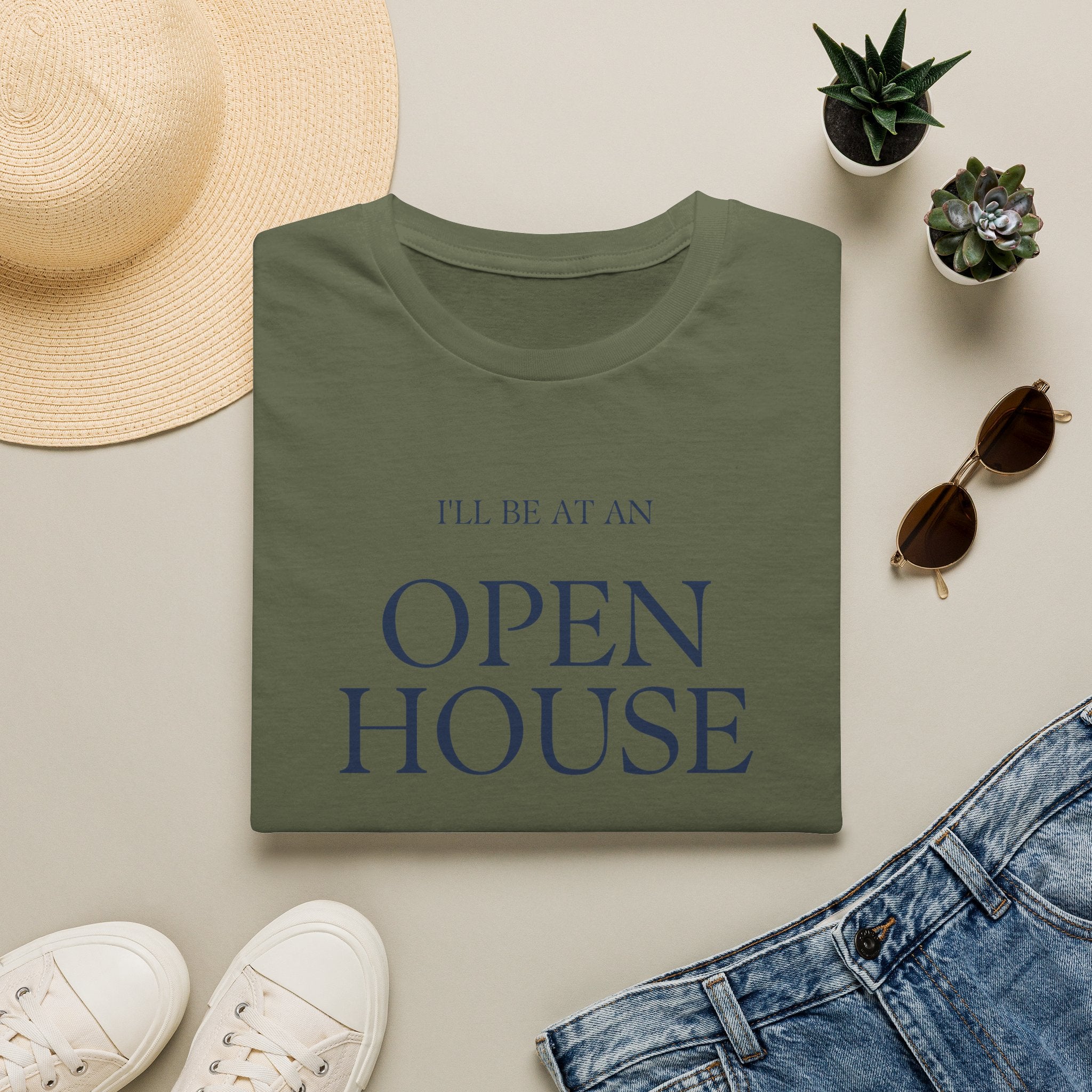 Open House T-Shirt — "I'll Be At An Open House" Real Estate Agent Tee