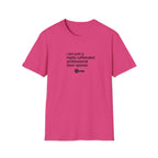 T-Shirt — “I am just a highly caffeinated professional door opener.” Minimal Coffee Lover Tee