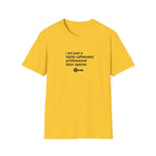 T-Shirt — “I am just a highly caffeinated professional door opener.” Minimal Coffee Lover Tee