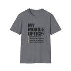 T-Shirt — "My Mobile Office:" Funny Remote Work Travel Tee