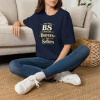 Funny Buyer T-Shirt — “BS of Buyers” Humorous Real Estate Shirt
