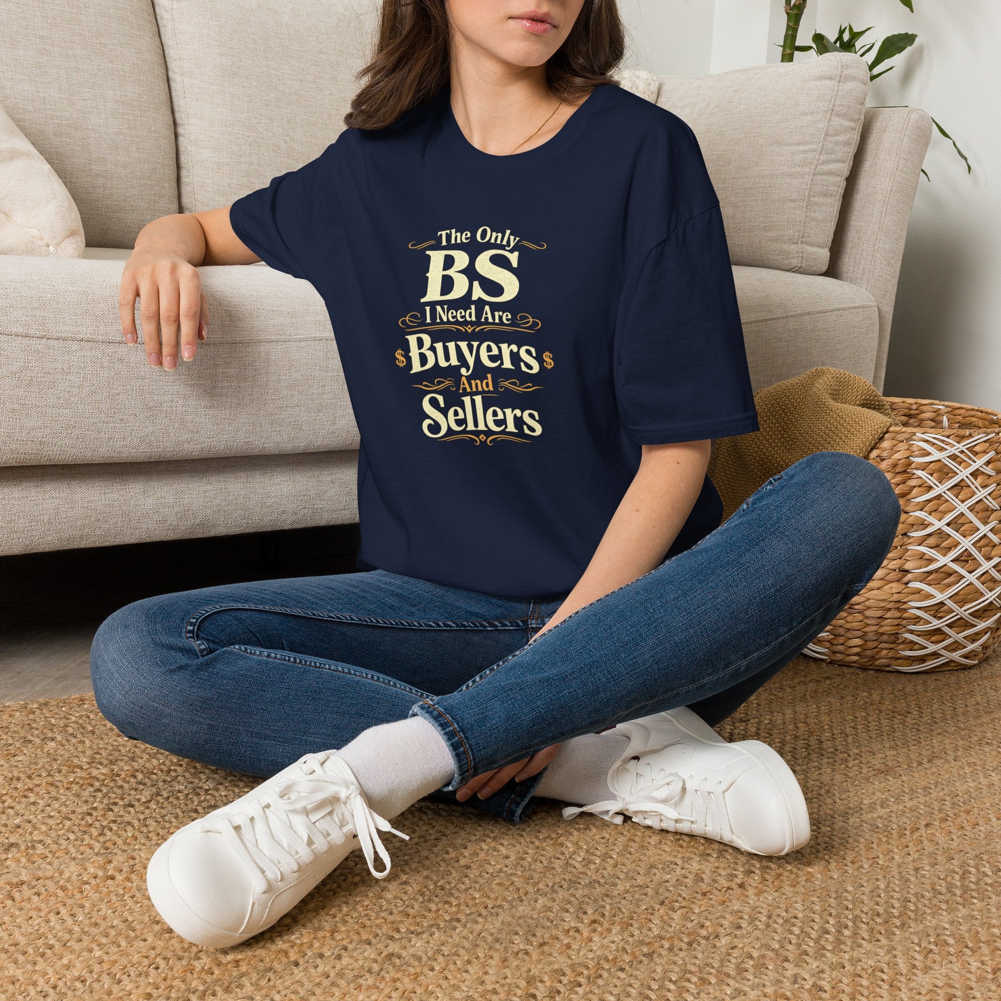Funny Buyer T-Shirt — “BS of Buyers” Humorous Real Estate Shirt