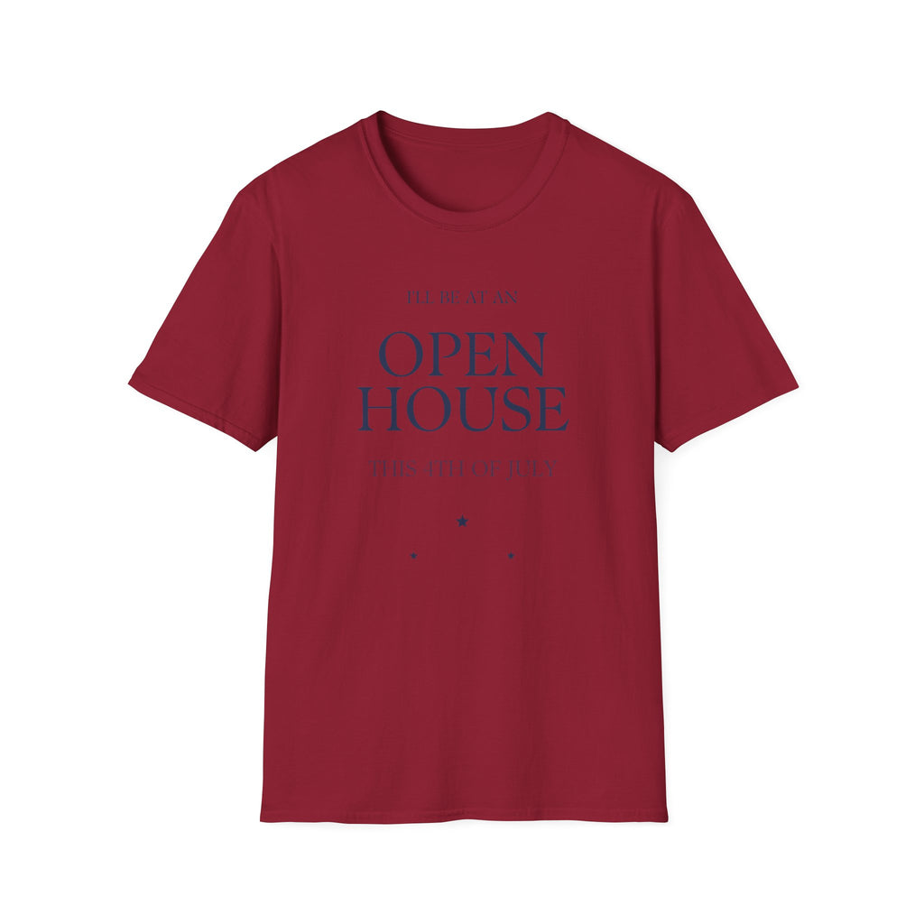 Open House T-Shirt — "I'll Be At An Open House" Real Estate Agent Tee