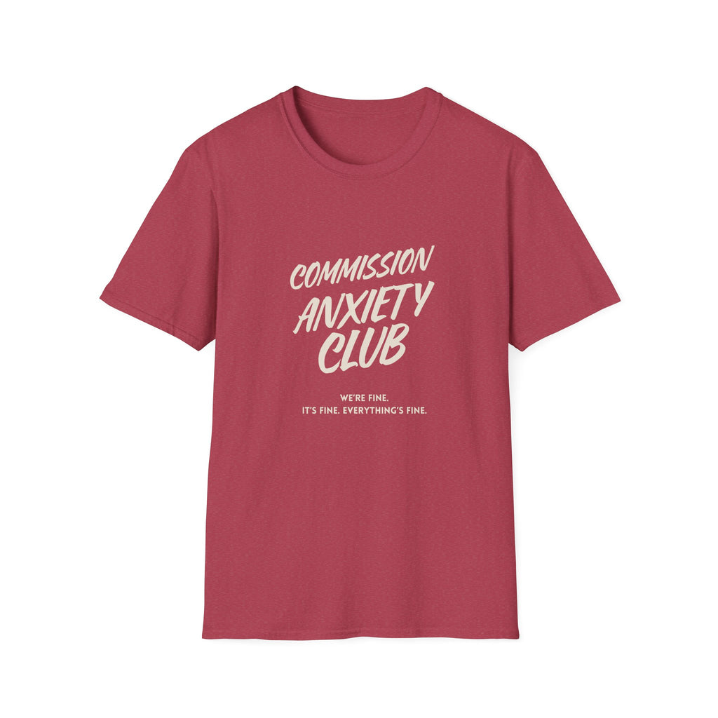 Commission Anxiety Club T‑Shirt — Funny Mental Health Awareness Tee.