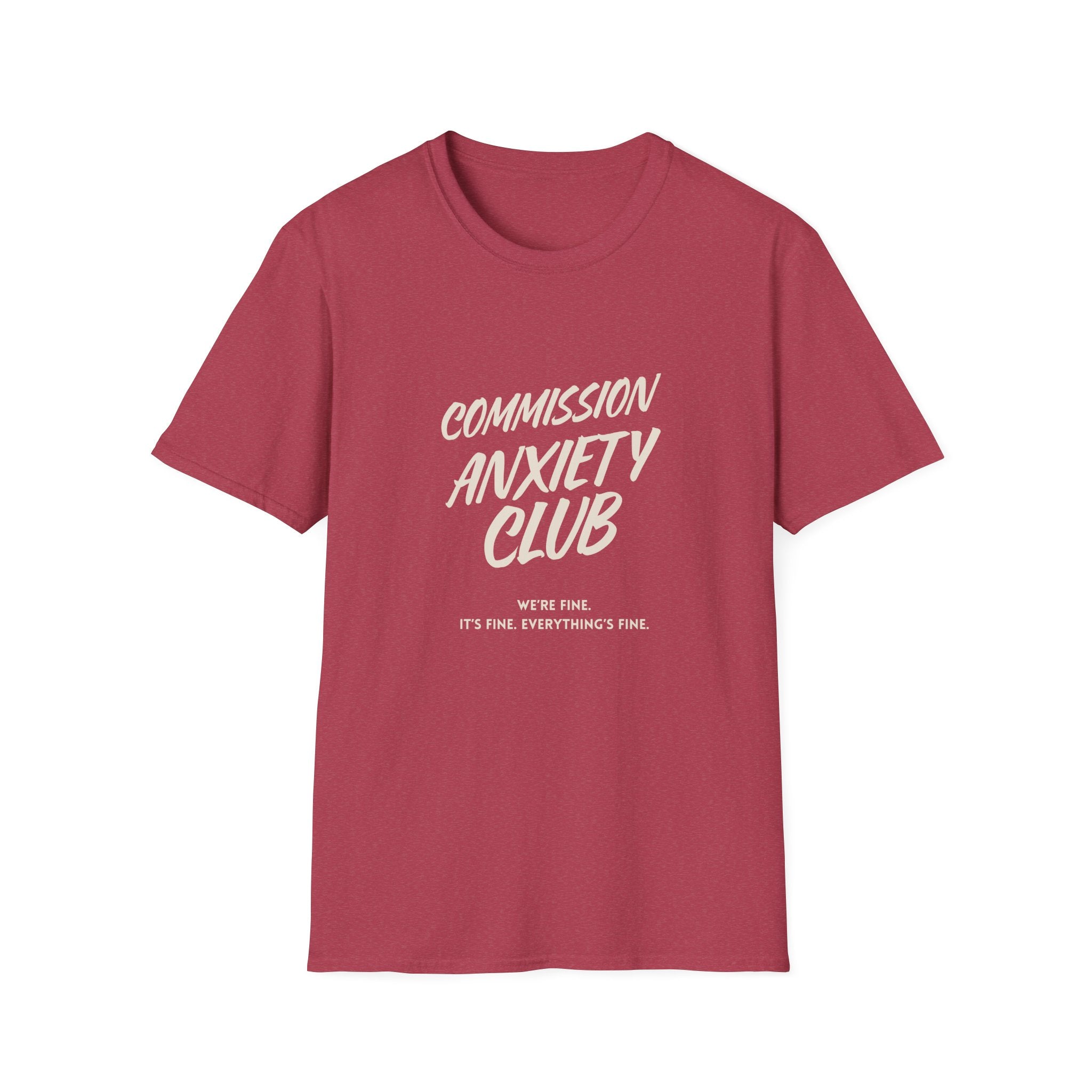 Commission Anxiety Club T‑Shirt — Funny Mental Health Awareness Tee.
