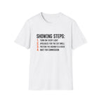 Showing Steps T-Shirt — Funny Real Estate Agent Shirt ("Turn On Every Light, Apologize for the Cat Smell")