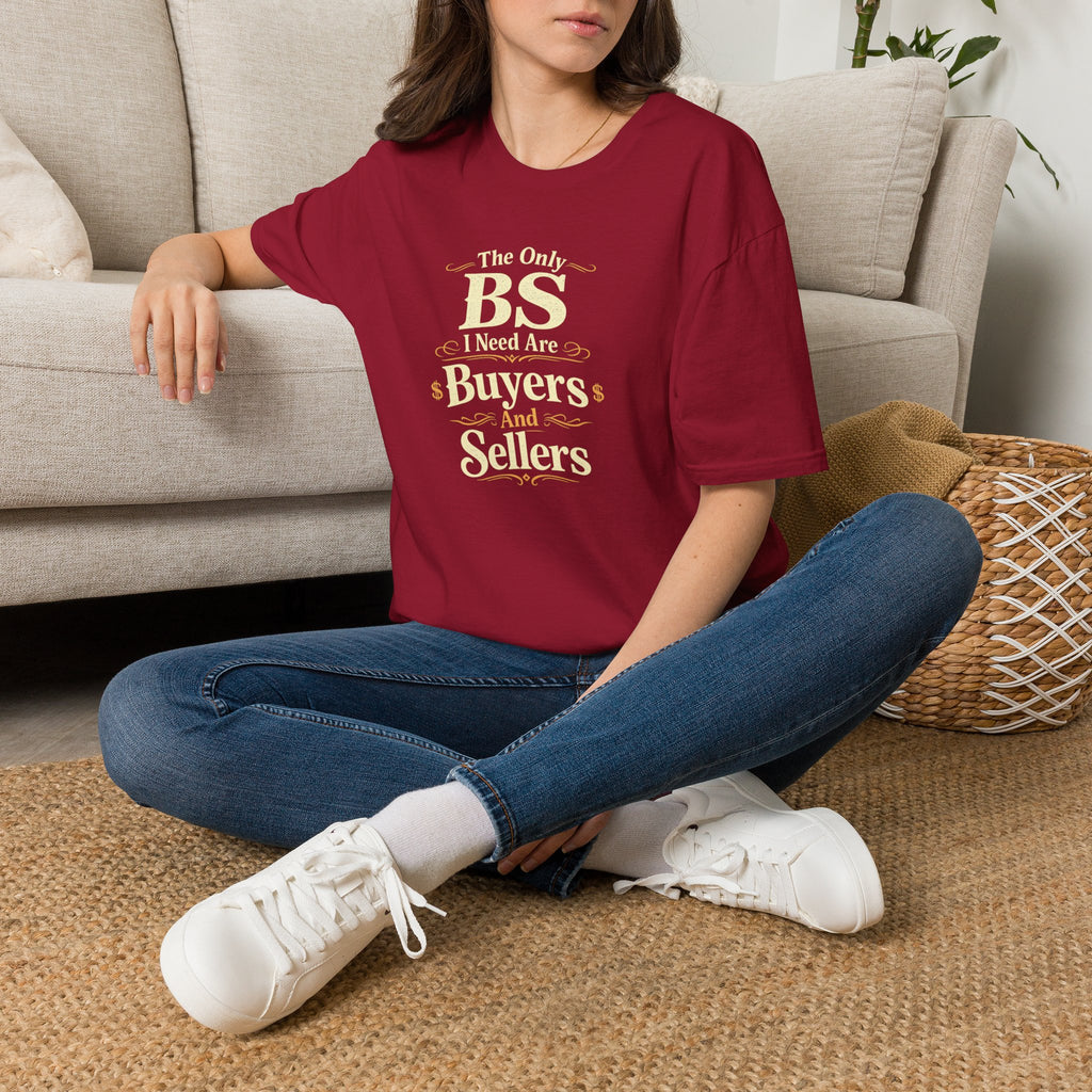 Funny Buyer T-Shirt — “BS of Buyers” Humorous Real Estate Shirt