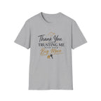 Thank You for Trusting Me With Your Big Move T-Shirt