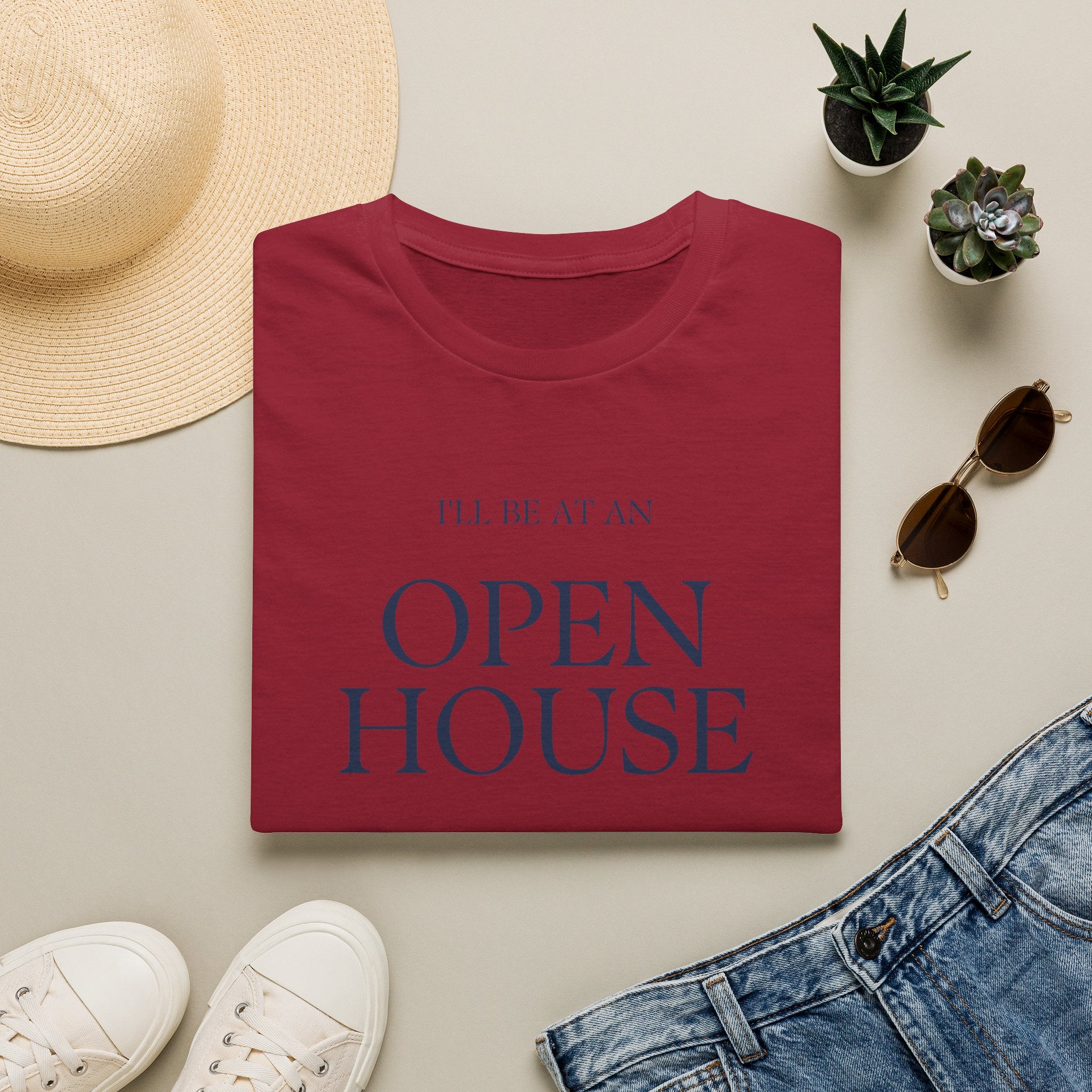Open House T-Shirt — "I'll Be At An Open House" Real Estate Agent Tee