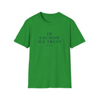 In Escrow We Trust — Funny Realtor T-Shirt for Real Estate Agents