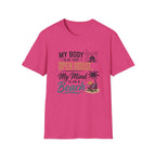 T-Shirt — "My Body Is At This Open House, My Mind Is On A Beach" Beach House Real Estate Tee