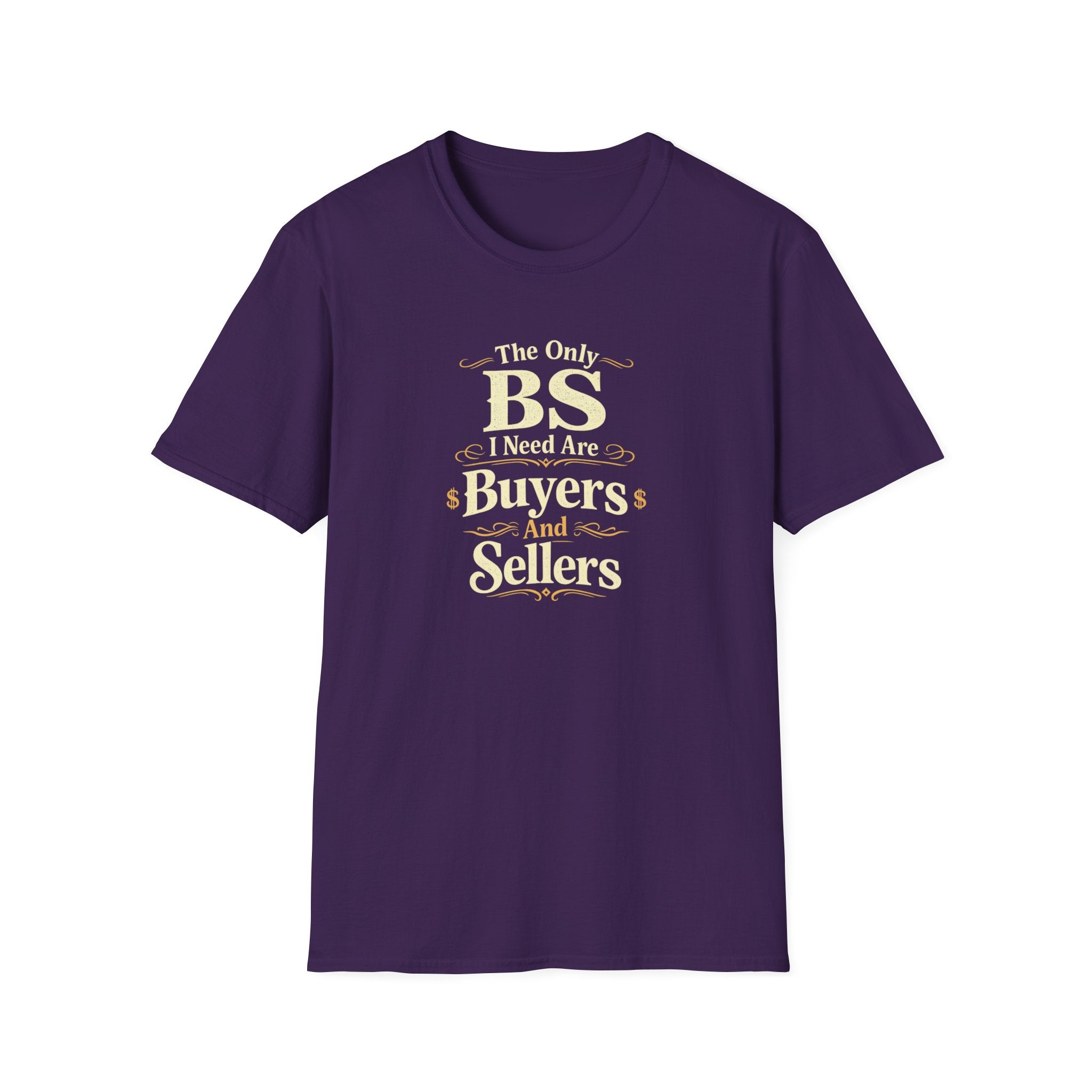 Funny Buyer T-Shirt — “BS of Buyers” Humorous Real Estate Shirt