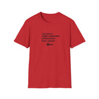 T-Shirt — “I am just a highly caffeinated professional door opener.” Minimal Coffee Lover Tee