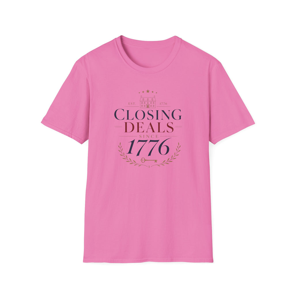 Closing Deals Since 1776 T-Shirt