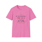 Closing Deals Since 1776 T-Shirt