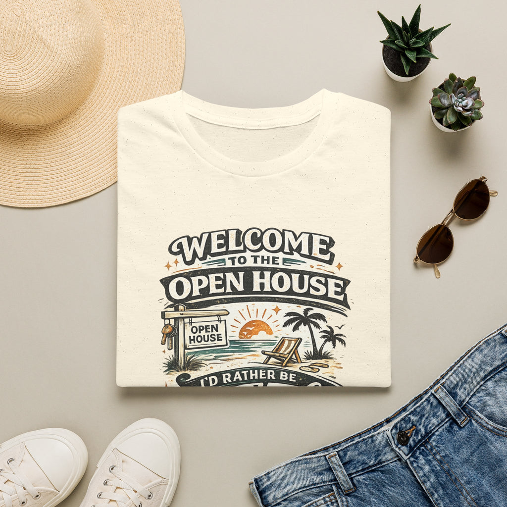 T-Shirt — "Welcome to the Open House" Graphic Tee