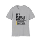 T-Shirt — "My Mobile Office:" Funny Remote Work Travel Tee