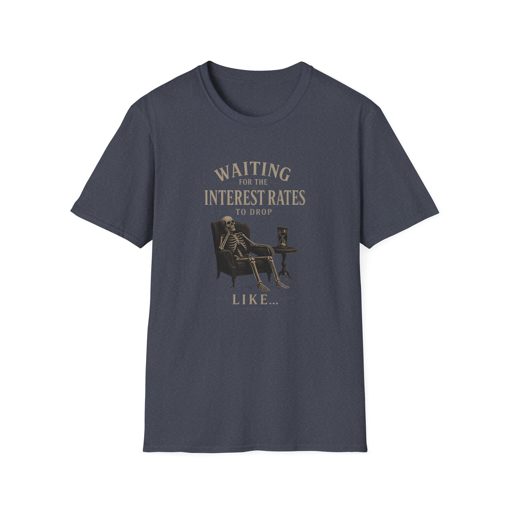 Waiting for the Interest Rates to Drop T‑Shirt — Funny Skeleton Financial Humor Tee
