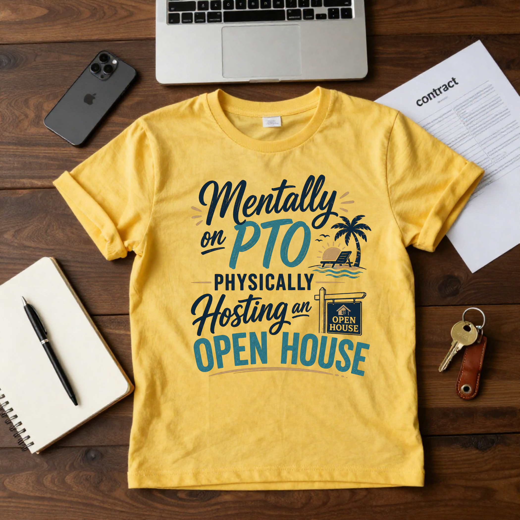 Mentally on PTO Physically Hosting an Open House T-Shirt