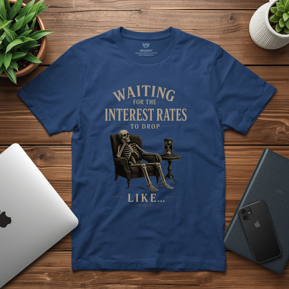 Waiting for the Interest Rates to Drop T‑Shirt — Funny Skeleton Financial Humor Tee