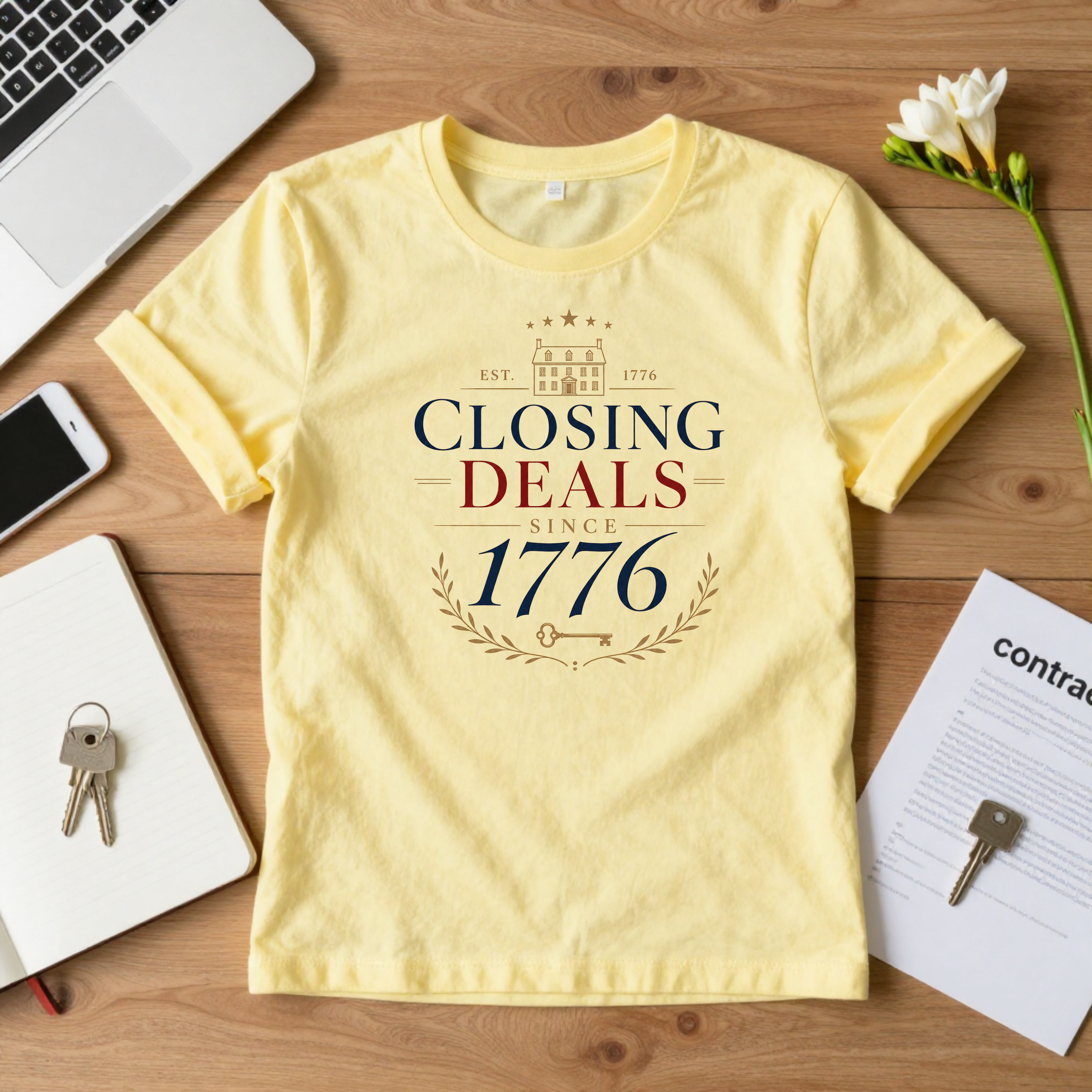 Closing Deals Since 1776 T-Shirt