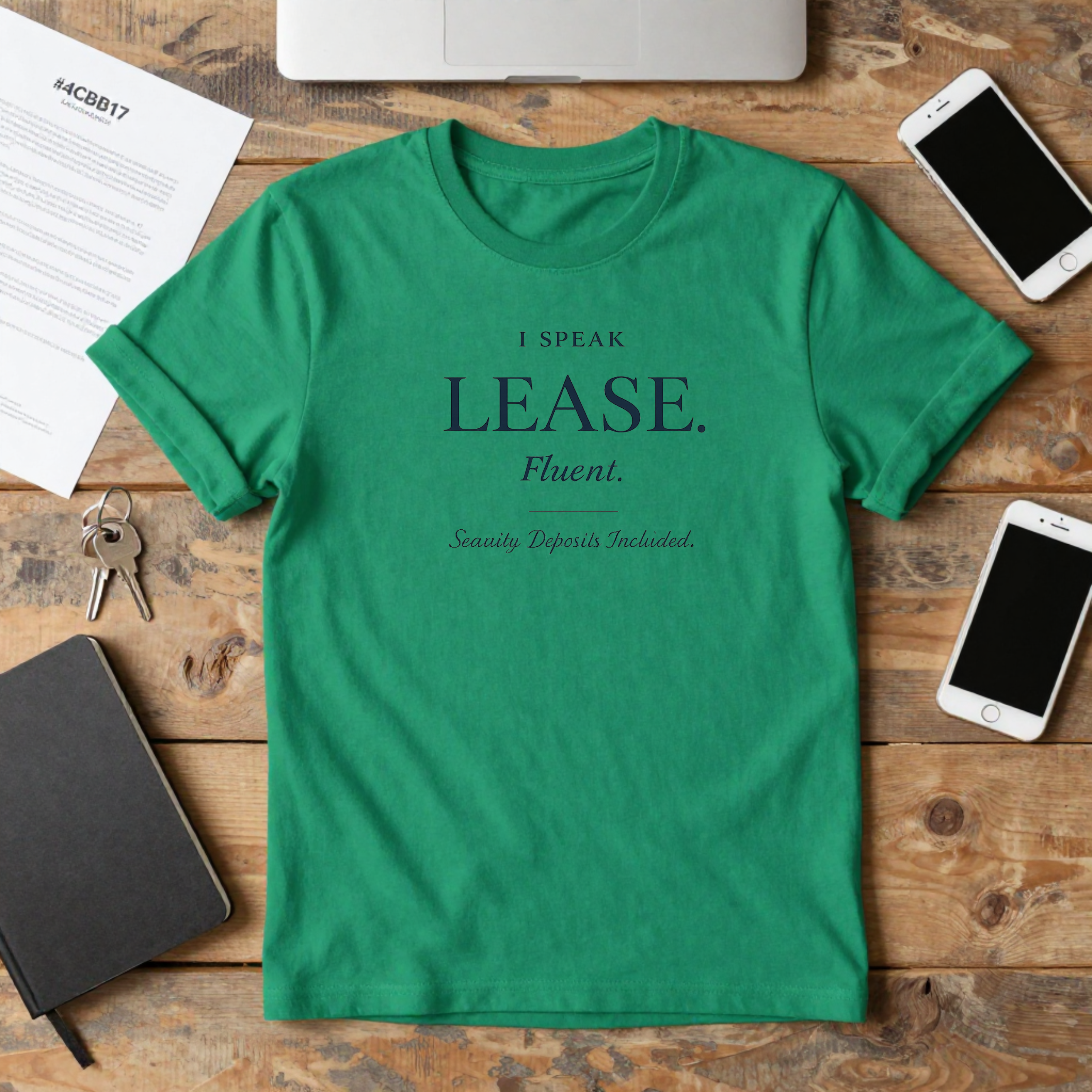 I Speak Lease Fluent T-Shirt | Funny Leasing Agent & Realtor Tee