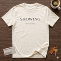 SHOWING. One More Today. T-Shirt | Funny Real Estate Agent Tee