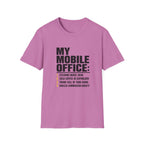 T-Shirt — "My Mobile Office:" Funny Remote Work Travel Tee