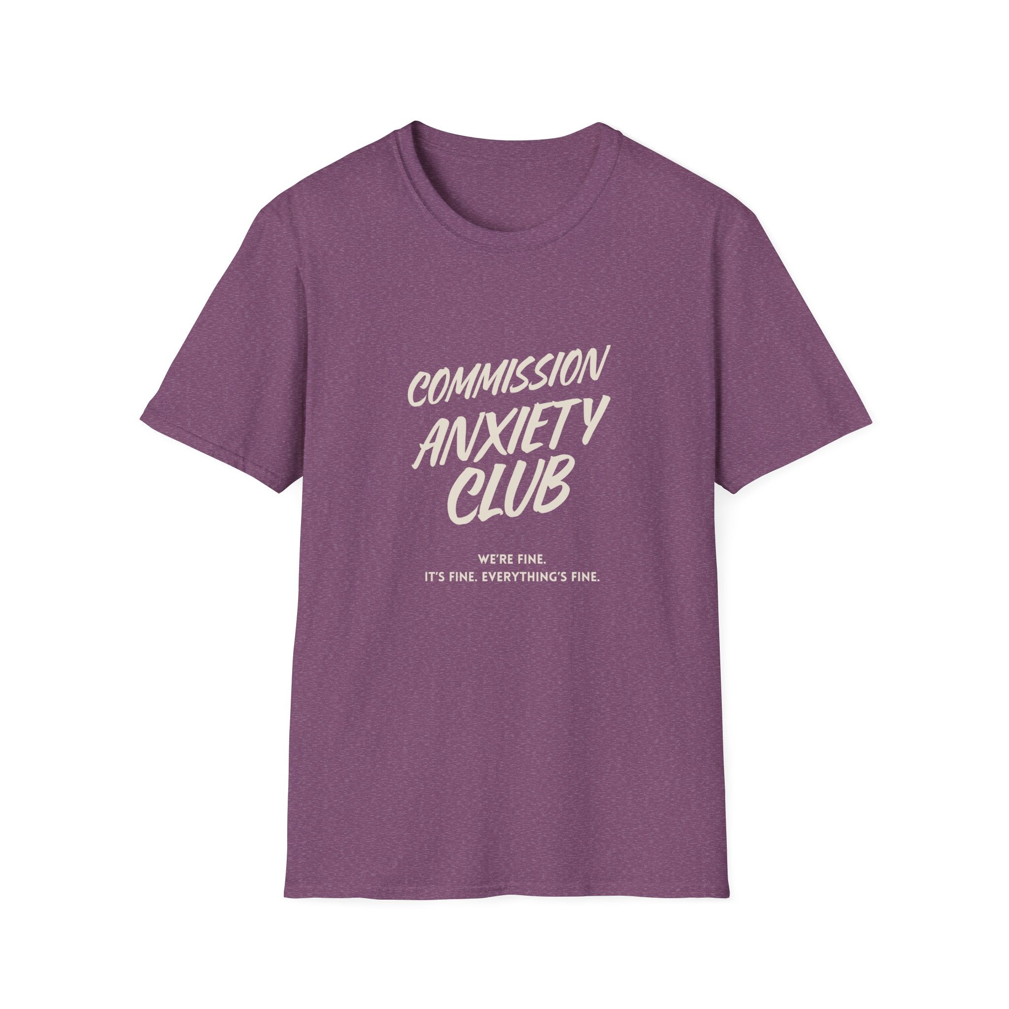 Commission Anxiety Club T‑Shirt — Funny Mental Health Awareness Tee.
