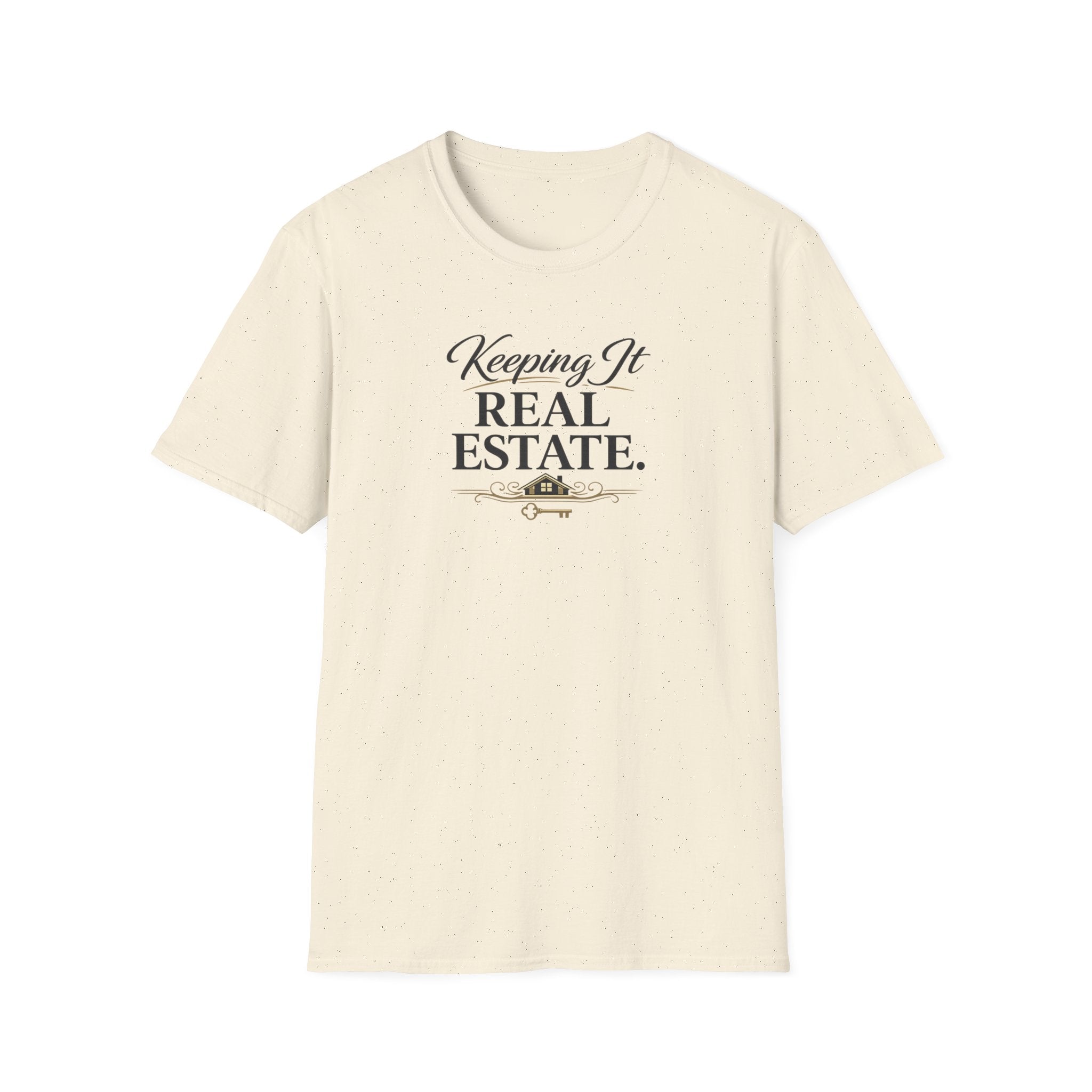 Real Estate T-Shirt - "Keeping It Real Estate." Casual Realtor Tee