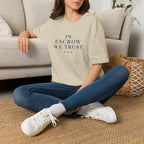 In Escrow We Trust — Funny Realtor T-Shirt for Real Estate Agents