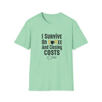 I Survive On Coffee And Closing Costs T-Shirt — Real Estate Agent Coffee Tee