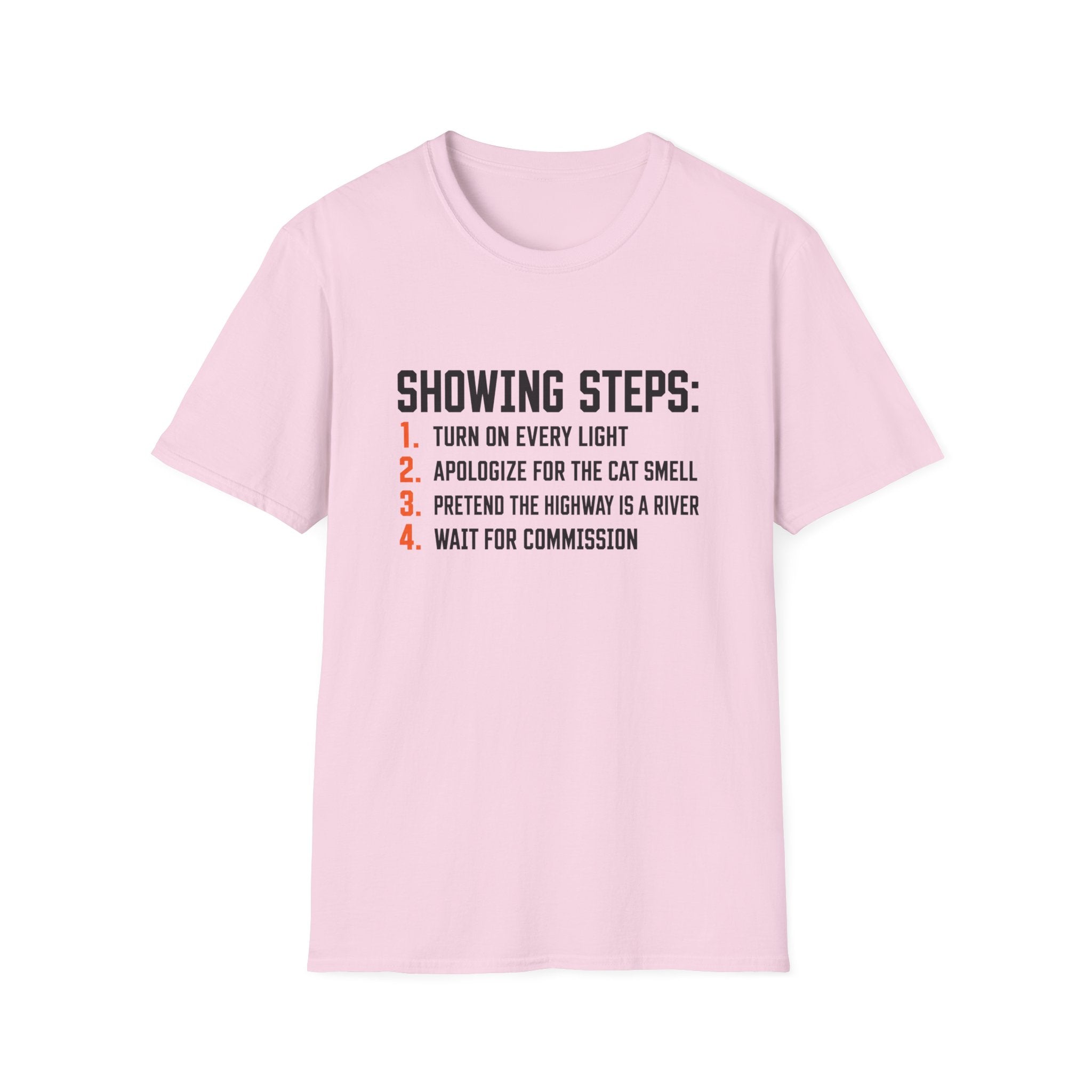 Showing Steps T-Shirt — Funny Real Estate Agent Shirt ("Turn On Every Light, Apologize for the Cat Smell")