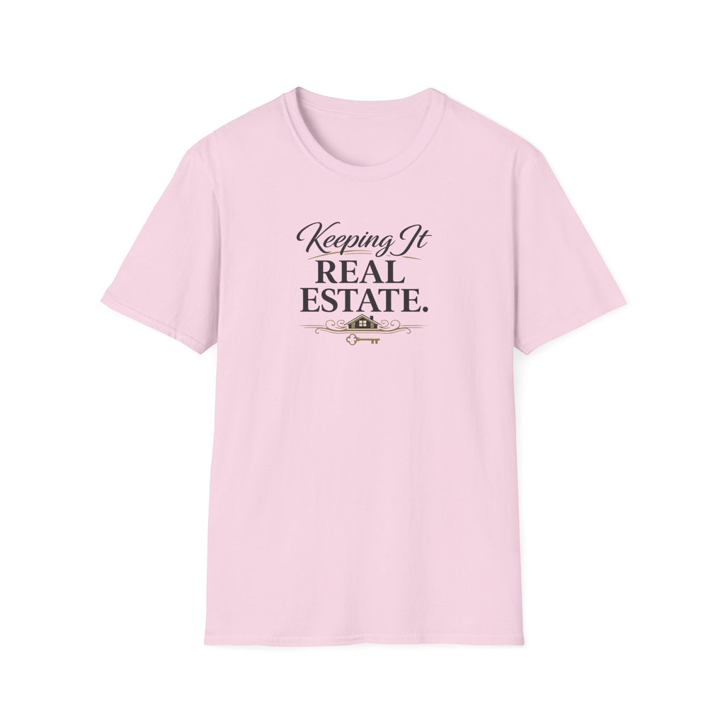 Real Estate T-Shirt - "Keeping It Real Estate." Casual Realtor Tee