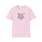 Real Estate T-Shirt - "Keeping It Real Estate." Casual Realtor Tee