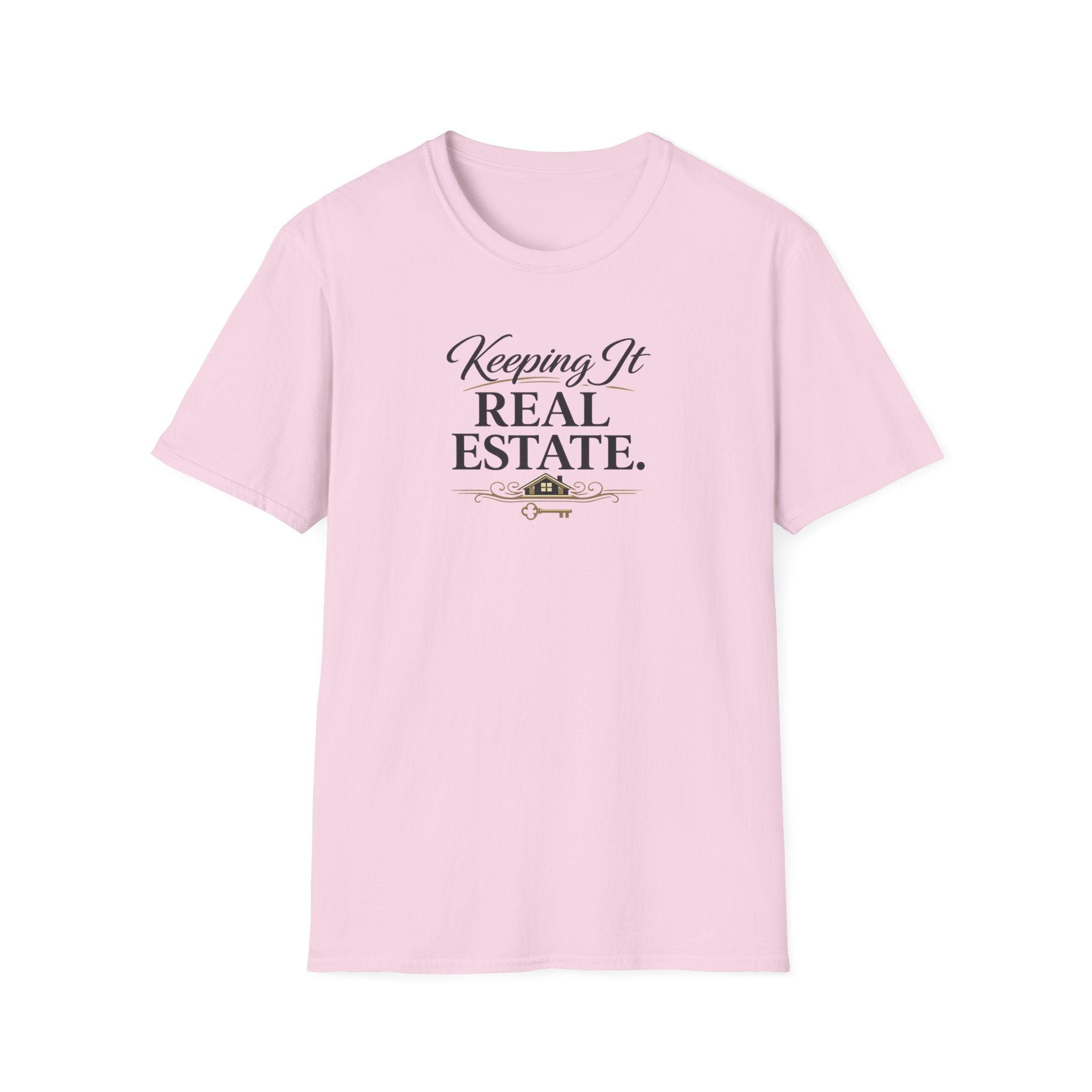 Real Estate T-Shirt - "Keeping It Real Estate." Casual Realtor Tee