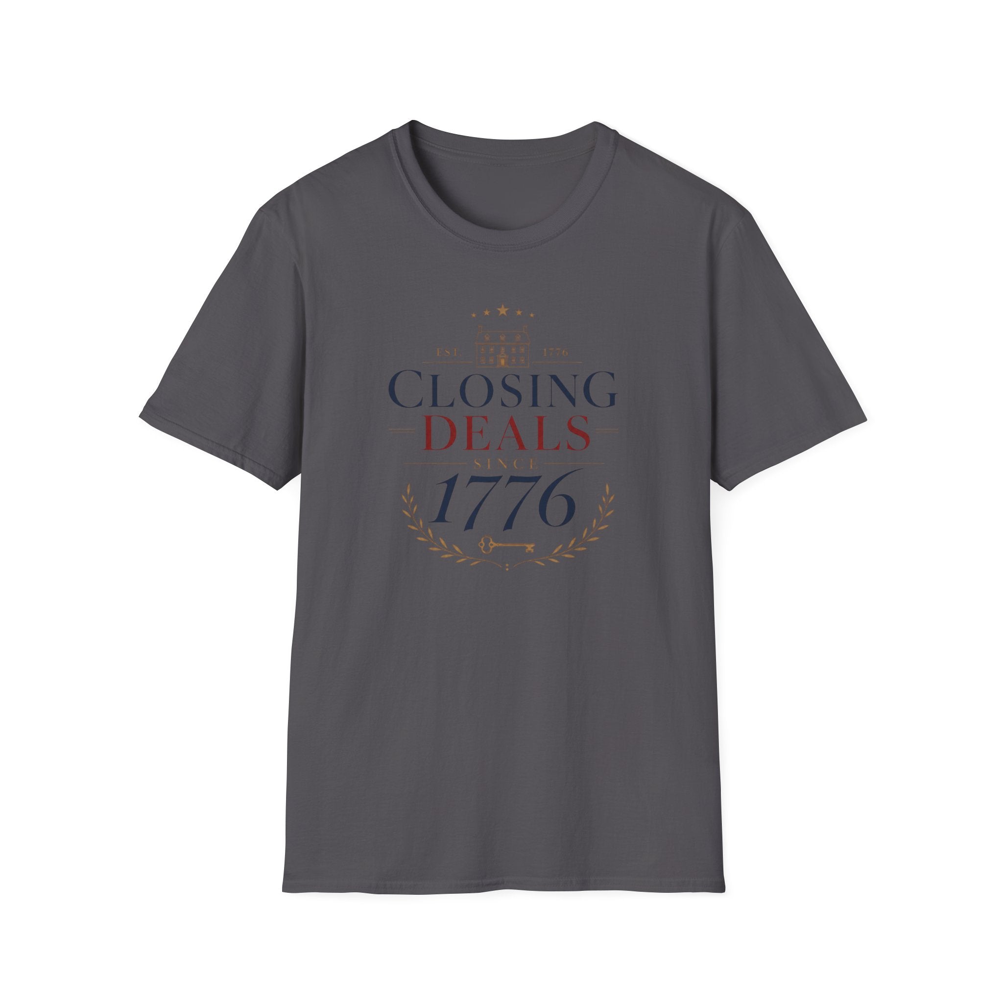 Closing Deals Since 1776 T-Shirt
