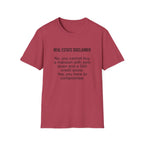 T-Shirt — "Real Estate Disclaimer: No, you cannot buy a mansion with zero down and a 500 credit score" Funny Realtor Tee.