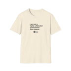 T-Shirt — “I am just a highly caffeinated professional door opener.” Minimal Coffee Lover Tee