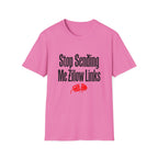 T-Shirt — "Stop Sending Me Zillow Links" Funny Real Estate Humor Tee