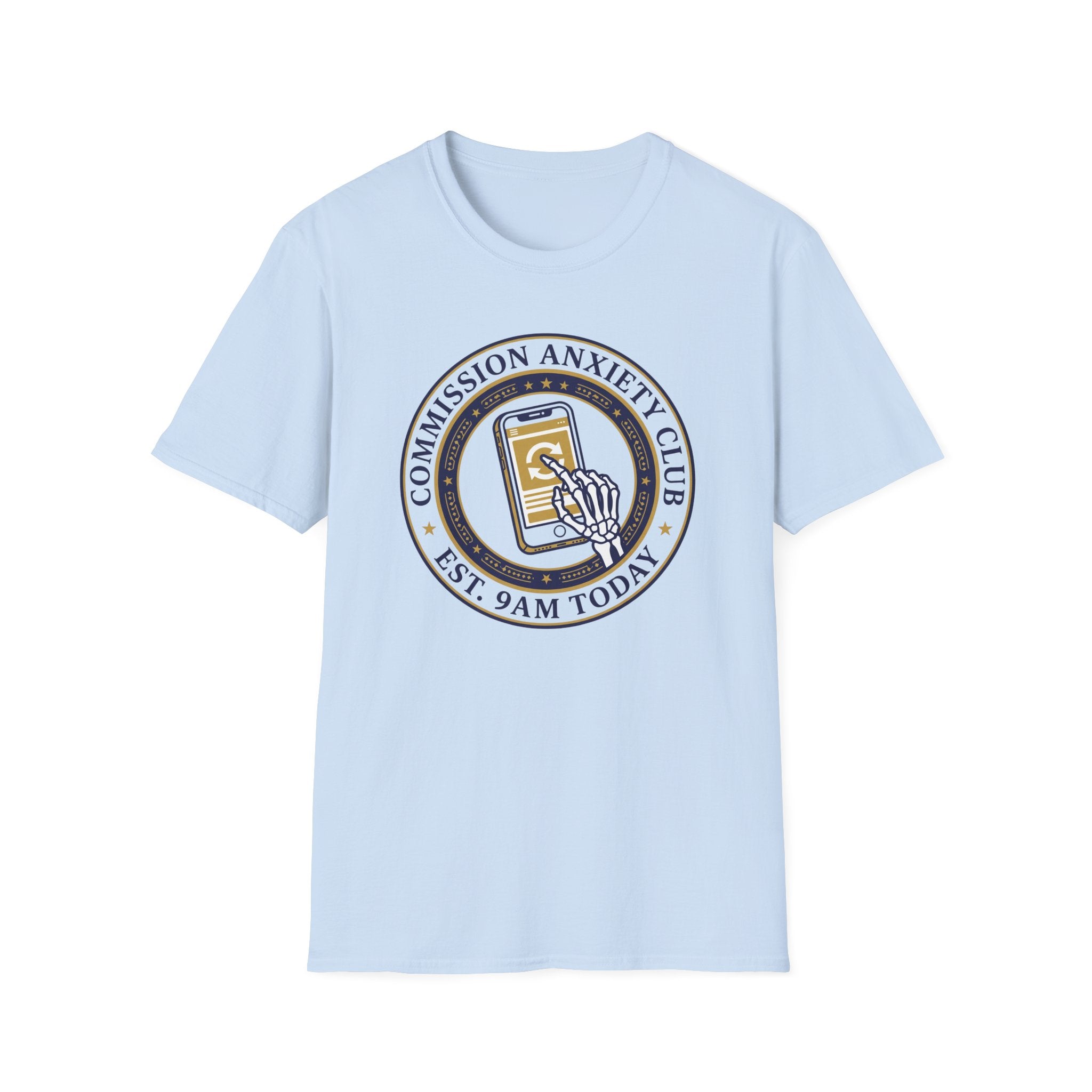 T-Shirt — "Commission Anxiety Club" Graphic Tee (Est. 9AM Today) — Artist Humor, Freelance & Creator Gift