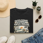 T-Shirt — "Welcome to the Open House" Graphic Tee