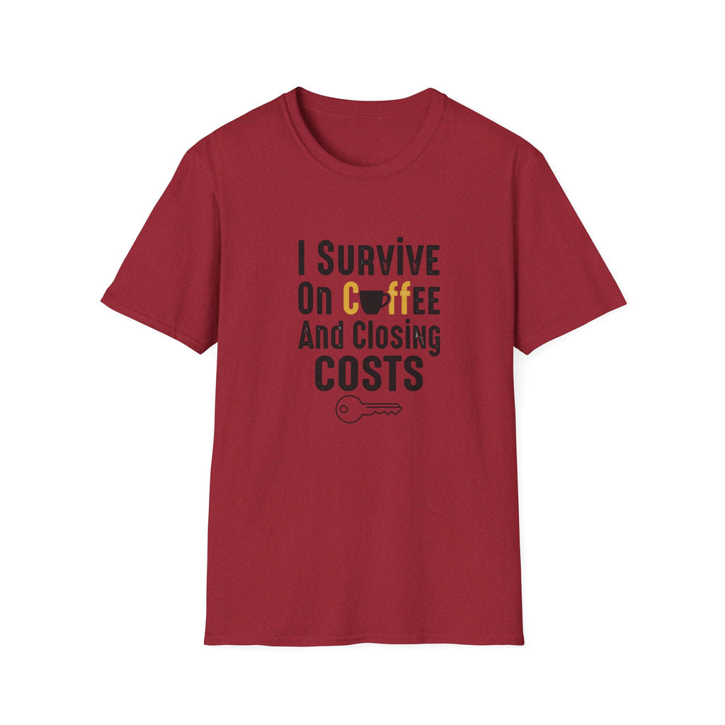 I Survive On Coffee And Closing Costs T-Shirt — Real Estate Agent Coffee Tee