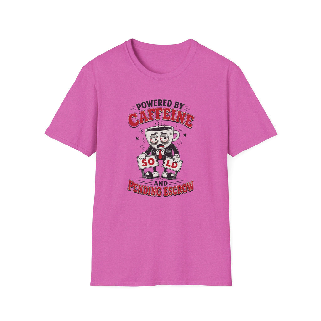 Powered by Caffeine T-Shirt — Funny Realtor life Tee