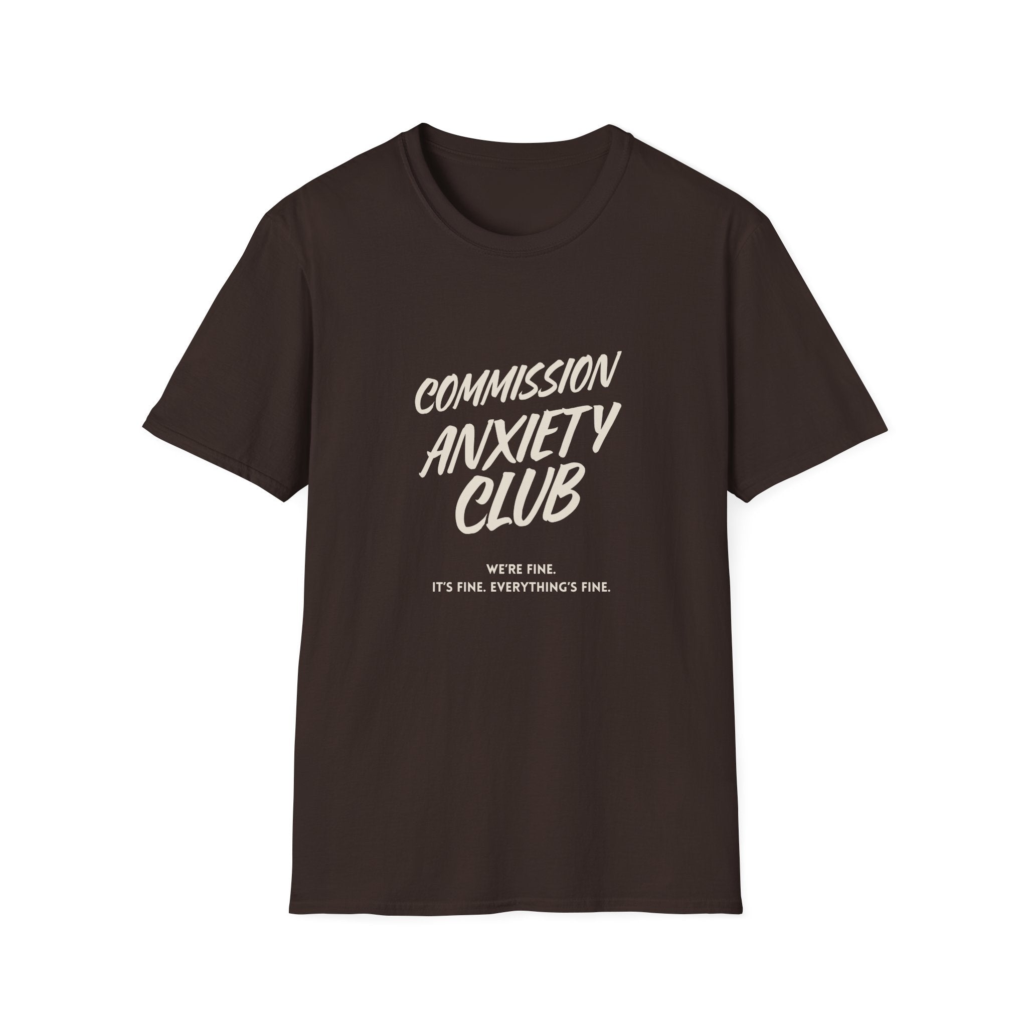 Commission Anxiety Club T‑Shirt — Funny Mental Health Awareness Tee.