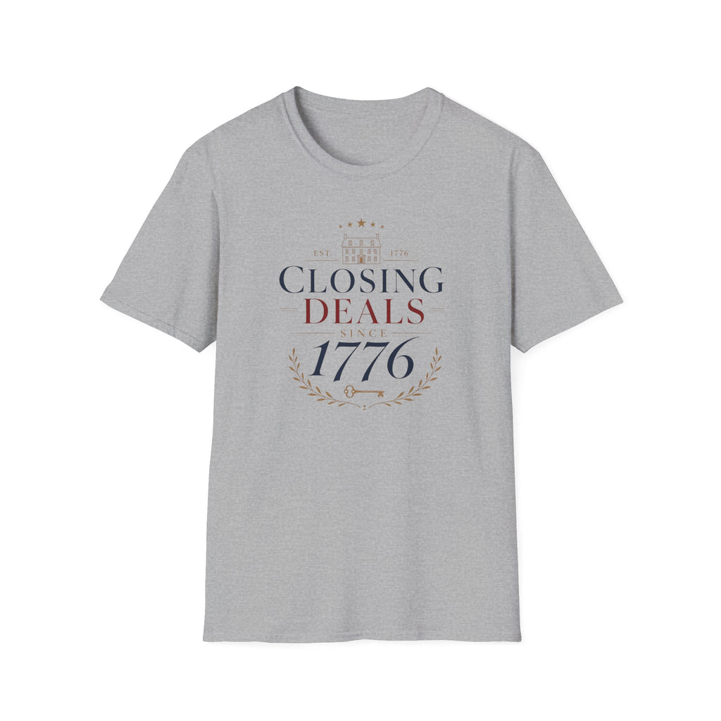 Closing Deals Since 1776 T-Shirt