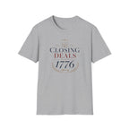 Closing Deals Since 1776 T-Shirt