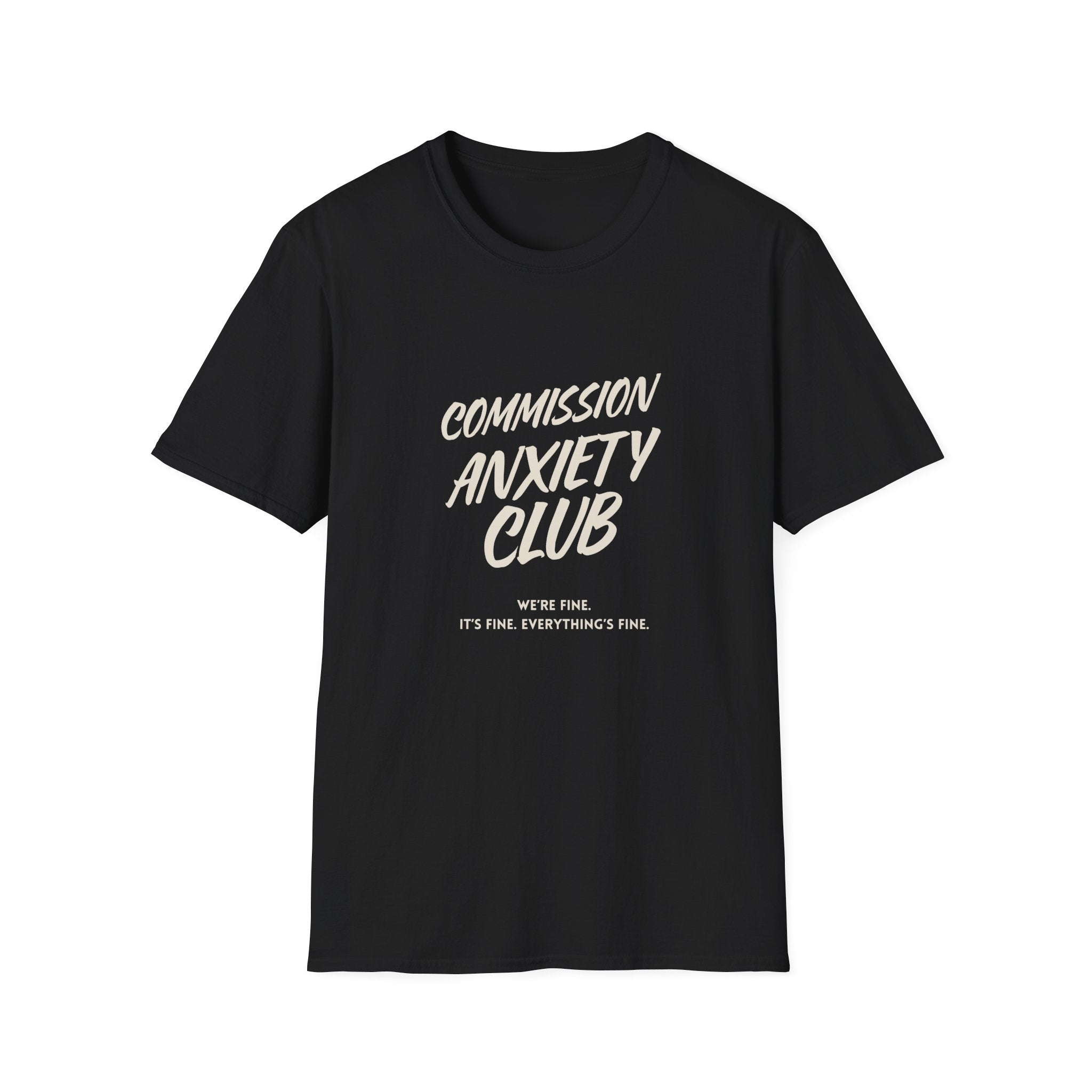 Commission Anxiety Club T‑Shirt — Funny Mental Health Awareness Tee.