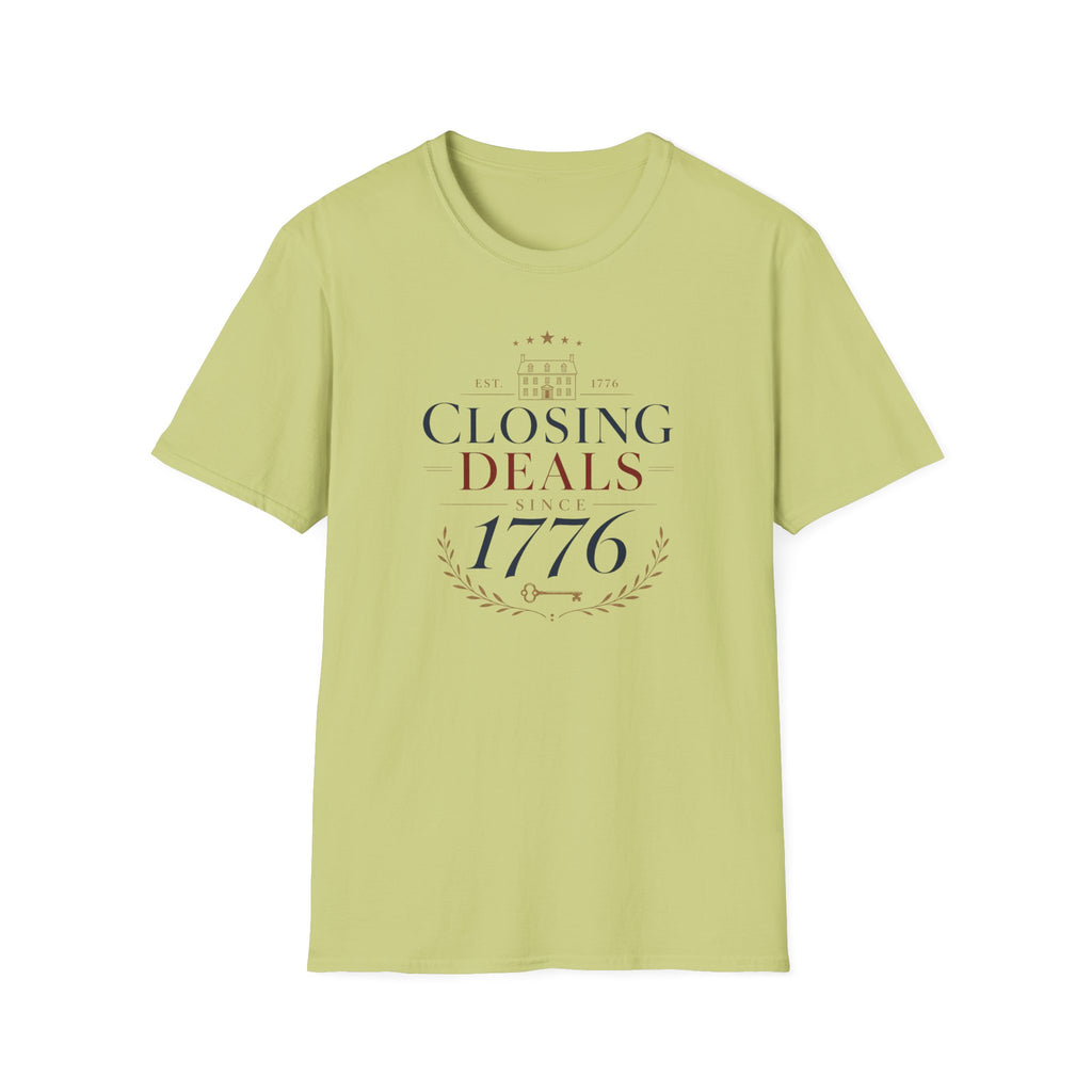 Closing Deals Since 1776 T-Shirt